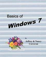 Basics of Windows 7: A Forty-Day March with Jesus