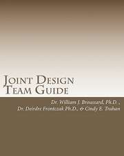 Joint Design Team Guide