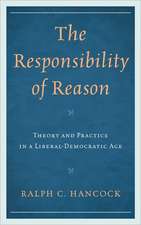 The Responsibility of Reason