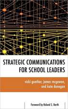 Strategic Communications for School Leaders