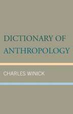 DICTIONARY OF ANTHROPOLOGY