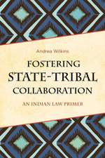 Fostering State-Tribal Collaboration