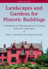 Landscapes and Gardens for Historic Buildings