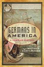 GERMANS IN AMERICA A CONCISE