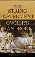 The String Instrument Owner's Handbook