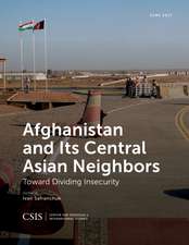 Afghanistan and Its Central Asian Neighbors