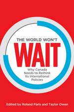 The World Won't Wait
