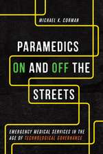 Paramedics on and off the Streets