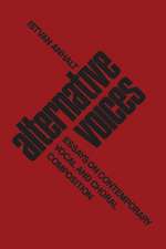 Alternative Voices: Essays on Contemporary Vocal and Choral Composition