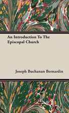 An Introduction to the Episcopal Church: Being an Account of the Social Work of the Salvation Army in Great Britain (1910)