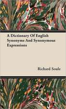 A Dictionary of English Synonyms and Synonymous Expressions: The Language O