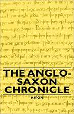 The Anglo-Saxon Chronicle