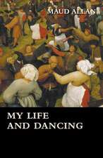 My Life and Dancing