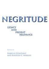 Negritude: Legacy and Present Relevance