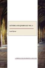 Letters and Journals Vol. I