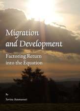 Migration and Development: Factoring Return Into the Equation