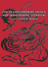 Evil in Contemporary French and Francophone Literature