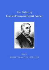 The Ballets of Daniel-Franaois-Esprit Auber