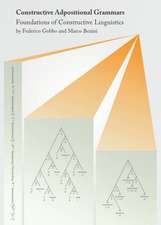 Constructive Adpositional Grammars: Foundations of Constructive Linguistics