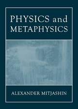 Physics and Metaphysics