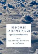 Discourse Interpretation: Approaches and Applications