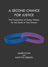 A Second Chance for Justice: The Prosecutions of Gabe Watson for the Death of Tina Thomas