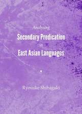 Analysing Secondary Predication in East Asian Languages