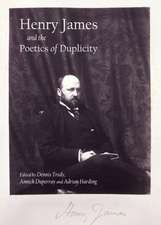 Henry James and the Poetics of Duplicity