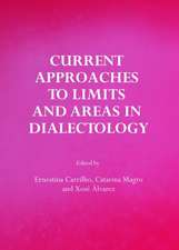 Current Approaches to Limits and Areas in Dialectology