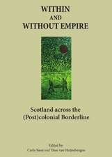 Within and Without Empire: Scotland Across the (Post)Colonial Borderline