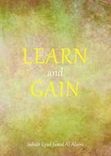 Learn and Gain