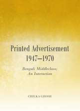 Printed Advertisement 1947-1970: Bengali Middleclass; An Interaction