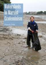 Watersheds in Marxist Ecofeminism