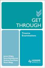 Get Through Trauma Examinations