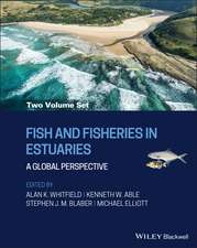 Fish and Fisheries in Estuaries – A Global Perspective: A Global Perspective (V1 + V2) 