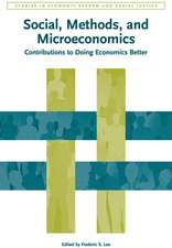 Social, Methods, and Microeconomics – Contributions to Doing Economics Better