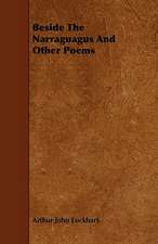 Beside The Narraguagus And Other Poems