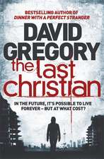 Gregory, D: The Last Christian