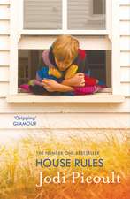 Picoult, J: House Rules