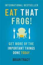 Eat That Frog!