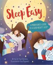 Mindful Me: Sleep Easy: A Mindfulness Guide to Getting a Good Night's Sleep