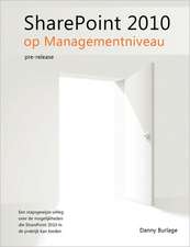 Sharepoint 2010 Op Managementniveau, Pre-Release