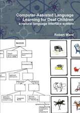 Computer-Assisted Language Learning for Deaf Children: A Natural Language Interface System