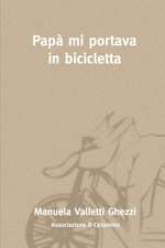 Papà mi portava in bicicletta