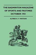 The Badminton Magazine Of Sports And Pastimes - October 1901 - Containing Chapters On