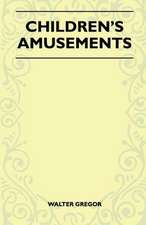 Children's Amusements (Folklore History Series)