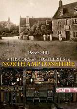 A History of Hostelries in Northamptonshire