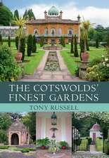 The Cotswolds' Finest Gardens: The Windmill Years, 1932-1964