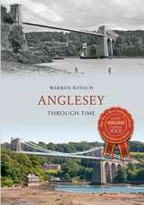 Kovach, W: Anglesey Through Time
