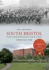 Musgrave, W: South Bristol Through Time